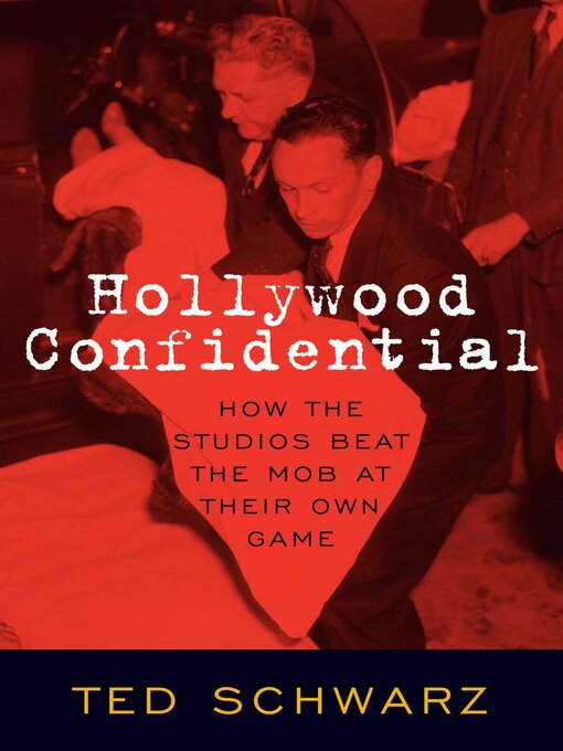 Title details for Hollywood Confidential by Ted Schwarz - Available